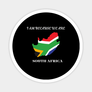 South African Pride, I am because we are Magnet